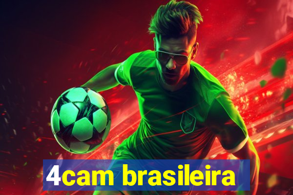 4cam brasileira